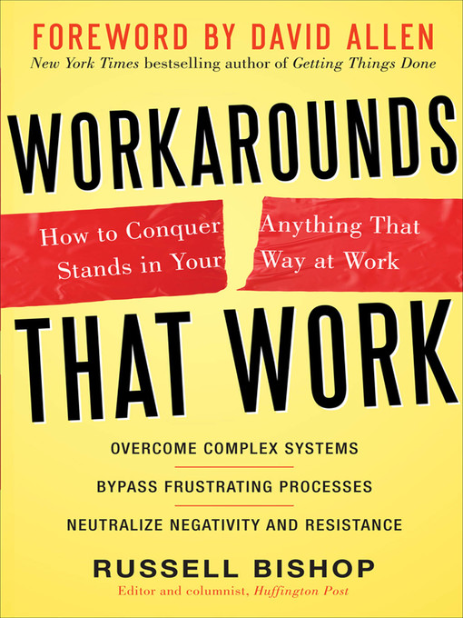 Title details for Workarounds That Work by Russell Bishop - Available